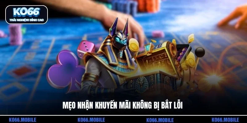 Mẹo nhận khuyến mãi không bị bắt lỗi